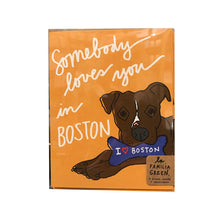 Load image into Gallery viewer, Boston Pet Greeting Card Set La Familia Green Somebody Loves You in Boston Dog
